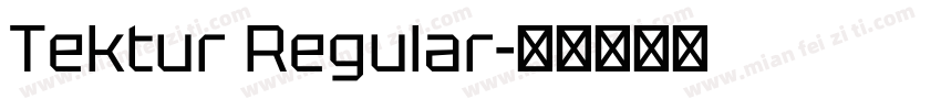 Tektur Regular字体转换